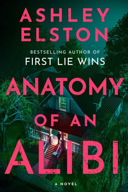 ADULT: First Lie Wins - by Ashley Elston (Hardcover) | Black Cat Books